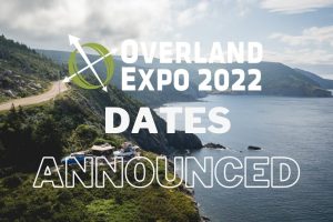 Overland Expo 2022, Instructor/Presenter Applications Open.